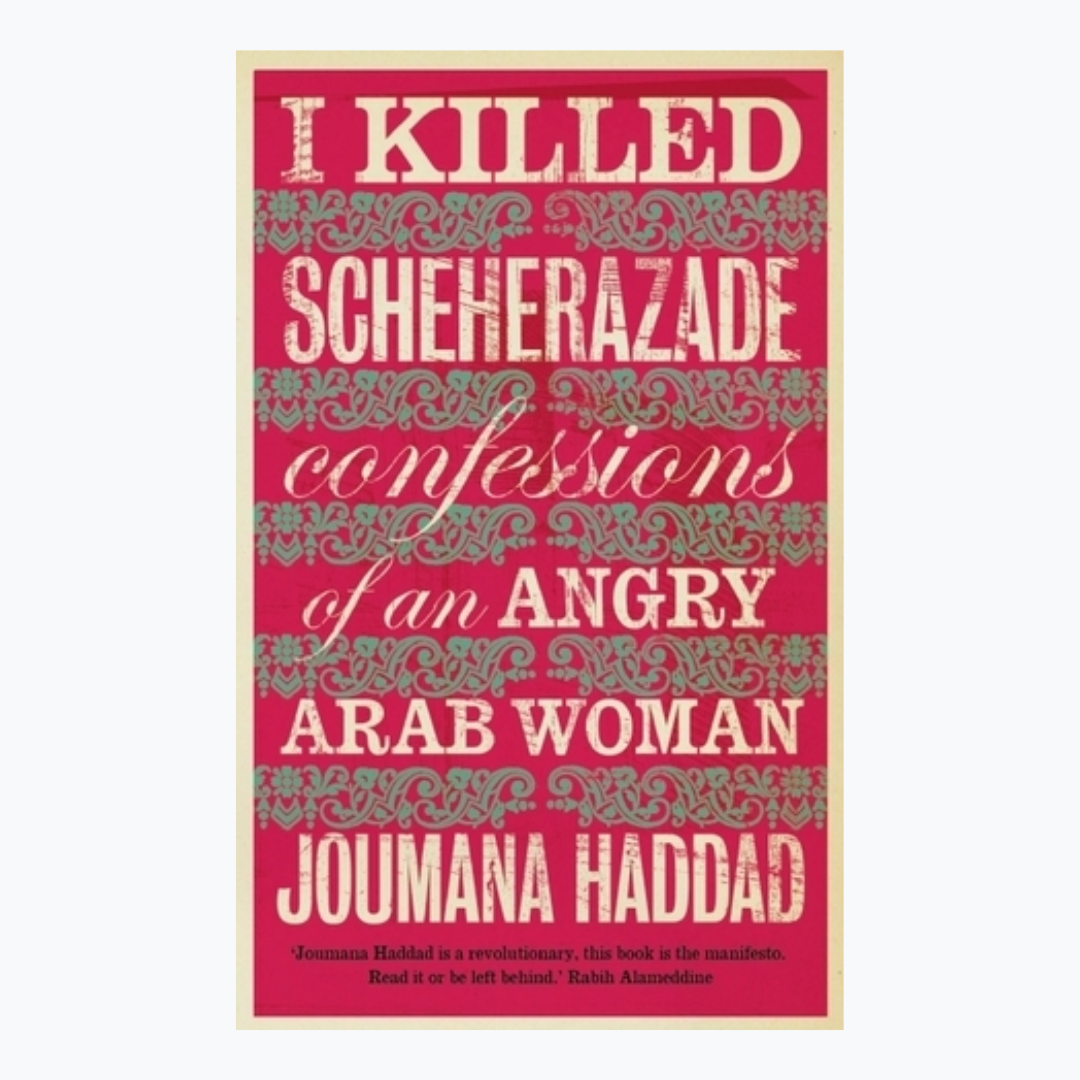 I Killed Scheherazade